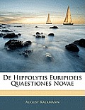 de Hippolytis Euripideis Quaestiones Novae