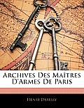 Archives Des Matres D'Armes de Paris