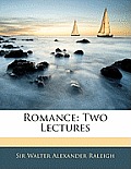 Romance: Two Lectures