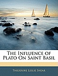 The Influence of Plato on Saint Basil