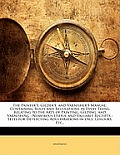 The Painter's, Gilder's, and Varnisher's Manual: Containing Rules and Regulations in Every Thing Relating to the Arts of Painting, Gilding, and Varnis