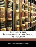 Report of the Superintendent of Public Instruction
