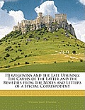 Herzegovina and the Late Uprising: The Causes of the Latter and the Remedies from the Notes and Letters of a Special Correspodent