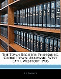 The Town Register: Phippsburg, Georgetown, Arrowsic, West Bath, Westport, 1906