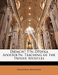 Didach TN Ddeka Apostoln: Teaching of the Twelve Apostles