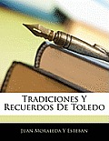 Tradiciones y Recuerdos de Toledo