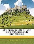 M.T. Ciceronis de Officiis Libri Tres, Recens. R. Stuerenburg