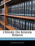 L'Heure Du Berger: Roman