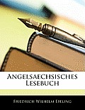 Angelsaechsisches Lesebuch