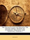 The Nigha U and the Nirukta: The Oldest Indian Treatise on Etymology, Philology, and Semantics, Volume 1