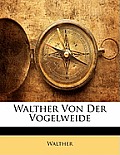 Walther Von Der Vogelweide