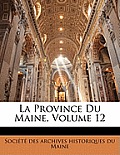 La Province Du Maine, Volume 12