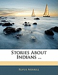 Stories about Indians ...