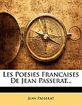 Les Poesies Francaises de Jean Passerat...
