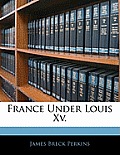 France Under Louis XV.