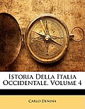 Istoria Della Italia Occidentale, Volume 4