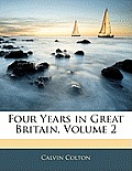 Four Years in Great Britain, Volume 2