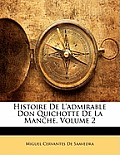 Histoire de L'Admirable Don Quichotte de La Manche, Volume 2