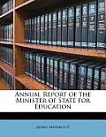 Annual Report of the Minister of State for Education