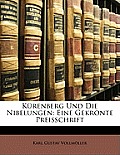 Krenberg Und Die Nibelungen: Eine Gekrnte Preisschrift
