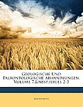 Geologische Und Palontologische Abhandlungen, Volume 7, Issues 2-3