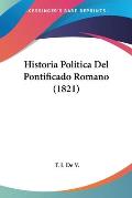 Historia Politica del Pontificado Romano (1821)