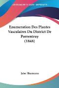 Enumeration Des Plantes Vasculaires Du District de Porrentruy (1848)