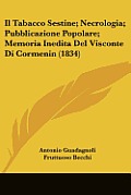 Il Tabacco Sestine; Necrologia; Pubblicazione Popolare; Memoria Inedita del Visconte Di Cormenin (1834)