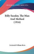 Billy Sunday, the Man and Method (1916)