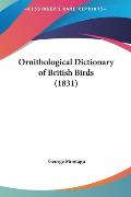Ornithological Dictionary of British Birds (1831)