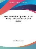 Some Elizabethan Opinions of the Poetry and Character of Ovid (1914)
