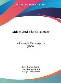 Miladi and the Musketeer: A Romantic Extravaganza (1900)