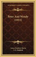 Peter & Wendy 1911 Facsimile Reprint