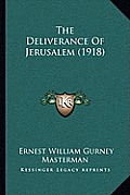 The Deliverance of Jerusalem (1918)
