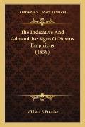 Indicative & Admonitive Signs of Sextus Empiricus 1858