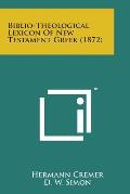 Biblio-Theological Lexicon of New Testament Greek (1872)