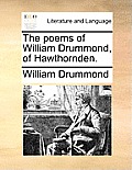 The Poems of William Drummond, of Hawthornden.