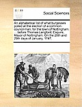 An Alphabetical List of What Burgesses Polled at the Election of a Common-Council-Man, for the Town of Nottingham; ... Before Thomas Langford, Esquire