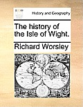 The history of the Isle of Wight.