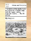 The History of the Castle, Town, and Forest of Knaresborough, with Harrogate, and Its Medicinal Waters. ... the Fifth Edition.