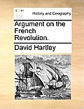 Argument on the French Revolution.