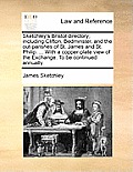 Sketchley's Bristol Directory; Including Clifton, Bedminster, and the Out-Parishes of St. James and St. Philip. ... with a Copper-Plate View of the Ex