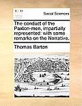 The Conduct of the Paxton-Men, Impartially Represented: With Some Remarks on the Narrative.