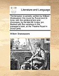 The Tempest, a Comedy; Written by William Shakspeare: The Music by Purcel and Dr. Arne; With the Additional Airs and Chorusses, by the Late Mr. Linley