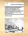 Supplement to the Genealogical History of the Stewarts, with Corrections and Additions: And Containing Answers to an Anonymous Attack on That History