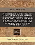 Anno Tertio Et Quarto Edouardi Sexti Actes Made in the Session of This Present Parliament, Holden Vpon Prorogacion at Westminster the IIII. Daie of No