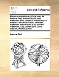 Memorial and Abstract of the Proof for Andrew Reid, Andrew Boyter, and Alexander Reid, Bailies of the Borough of Kilrenny; Alexander Paton, Treasurer;