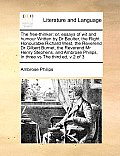 The Free-Thinker: Or, Essays of Wit and Humour Written by Dr Boulter, the Right Honourable Richard West, the Reverend Dr Gilbert Burnet,