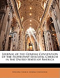 Journal of the General Convention of the Protestant Episcopal Church in the United States of America 1904 Reprint