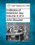 Institutes of American law. Volume 4 of 4